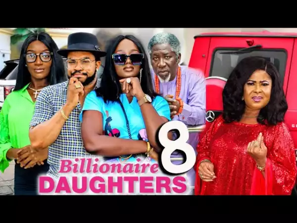 Billionaires Daughter Season 8