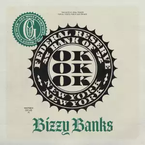 Bizzy Banks – Ok Ok Ok