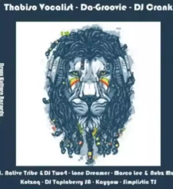 Thabiso Vocalist – Ingonyama (Kotzaq Remix) ft Da-Groovie & Dj Crank