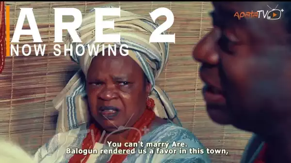 Are Part 2 (2022 Yoruba Movie)