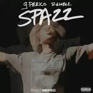 G Perico Ft. Remble – Spazz (Instrumental)