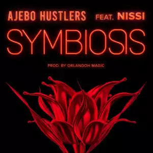 Ajebo Hustlers ft. Nissi – Symbiosis