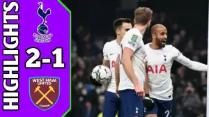 Tottenham Hotspur vs West Ham 2 - 1   (Carabao Cup 2021 Goals & Highlights)
