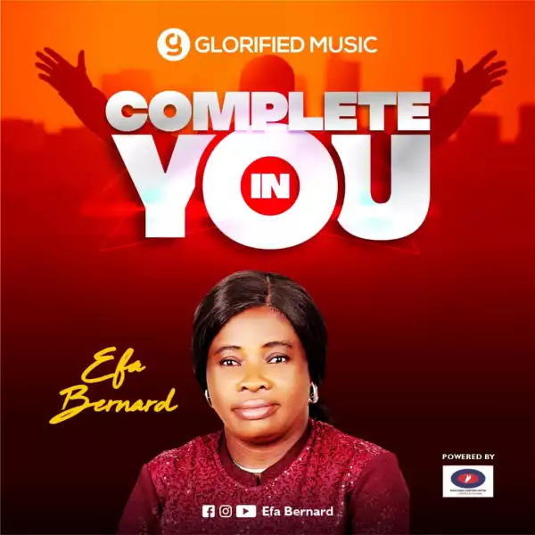COMPLETE IN YOU - Efa Bernard (Album)