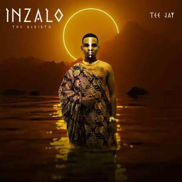 Tee Jay – Inzalo (Album)