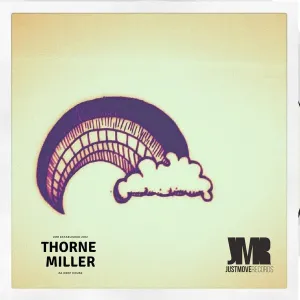 Thorne Miller – Disappear (EP)