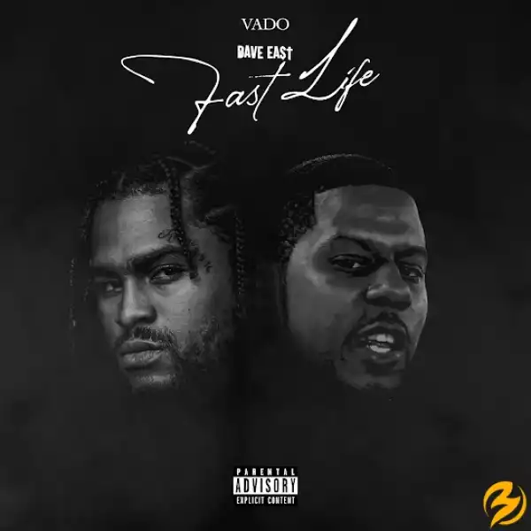Vado - Fast Life ft. Dave East