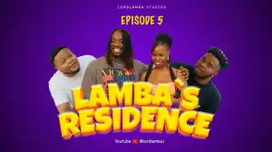 Lord Lamba – Lamba Residence Episode 5 (Comedy Video)