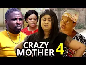 Crazy Mother Season 4