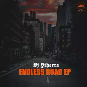 Dj Stherra – Endless Road EP