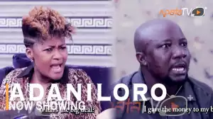 Adaniloro (2022 Yoruba Movie)