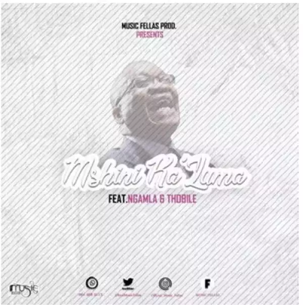 Music Fellas – Mshini Ka’Zuma Ft. Ngamla & Thobile