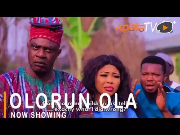 Olorun Ola (2021 Yoruba Movie)