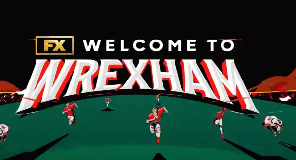 Welcome to Wrexham Season 3 Trailer Previews Sports Docuseries’ Return
