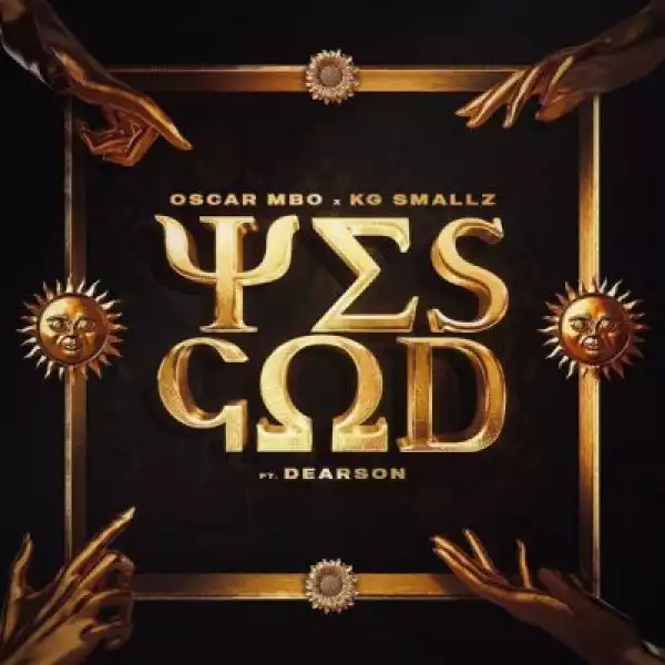 Oscar Mbo – Yes God Remixes (EP)