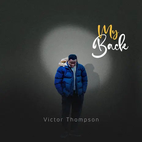 Victor Thompson – My Back