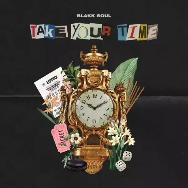 Blakk Soul - Take Your Time (Album)