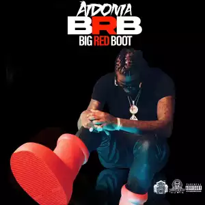 Aidonia – BRB, Big Red Boots