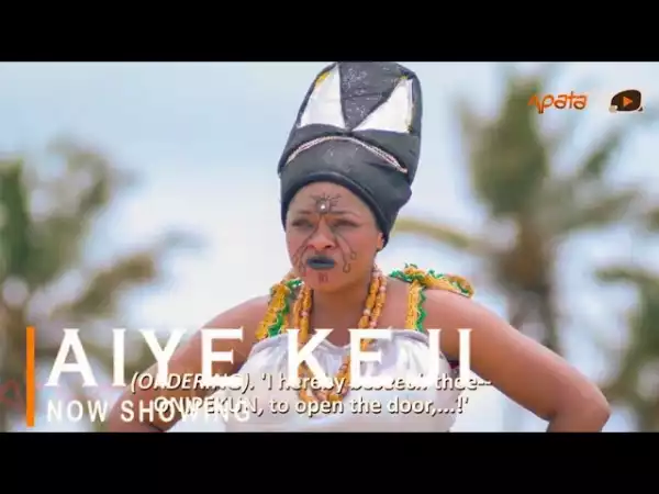 Aiye Keji (2022 Yoruba Movie)
