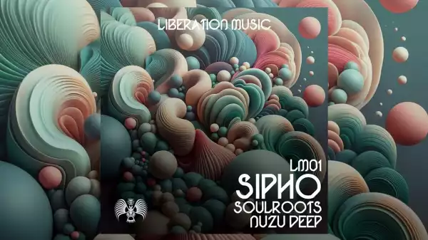 Soulroots Ft. Nuzu Deep – Sipho