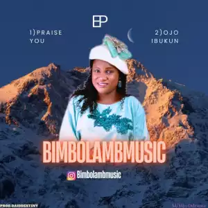 Bimbolamb Music – Praise You