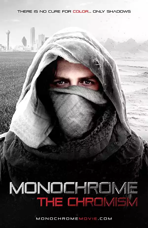 Monochrome: The Chromism (2019)