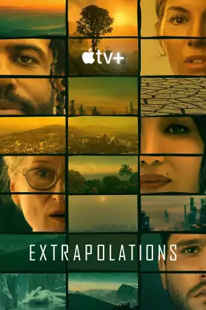 Extrapolations Season 1