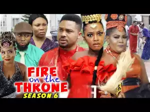 Fire On The Throne Season 6