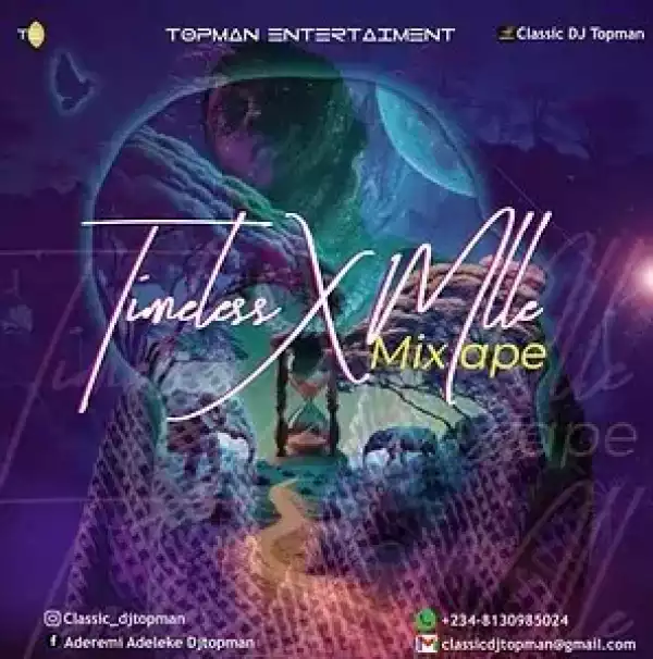 DJ Topman – Timeless X MLLE Mixtape