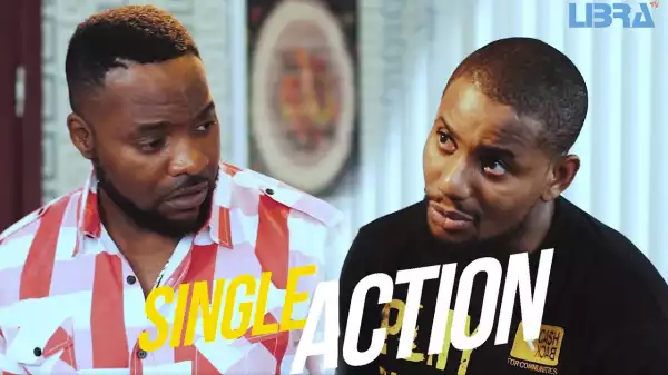 Single Action (2022 Yoruba Movie)