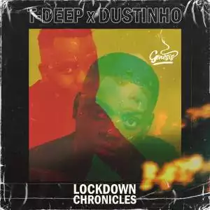 T-Deep & Dustinho – Egoli With Mack Ten