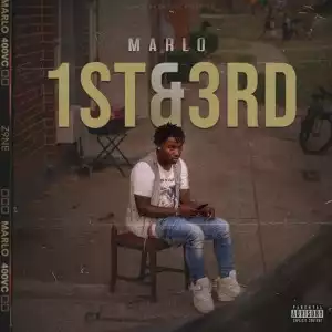 Marlo – 1st & 3rd (Album)