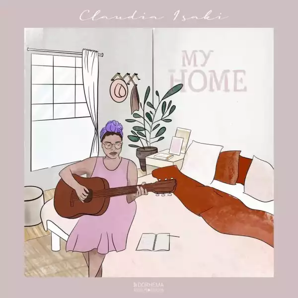 Claudia Isaki - My Home (Album)