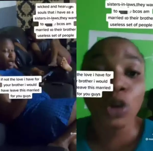Woman Blasts Her Sisters-In-Law For Not Helping Her With Domestic Chores In Her Matrimonial Home (Video)