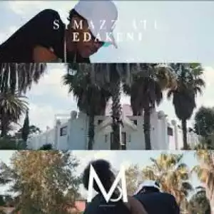Simazz ATL – Edakeni (Video)