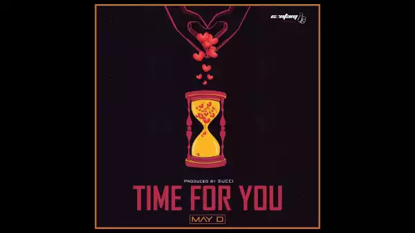May D - Time For You