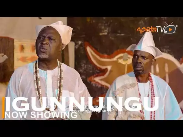 Igunnungu (2022 Yoruba Movie)