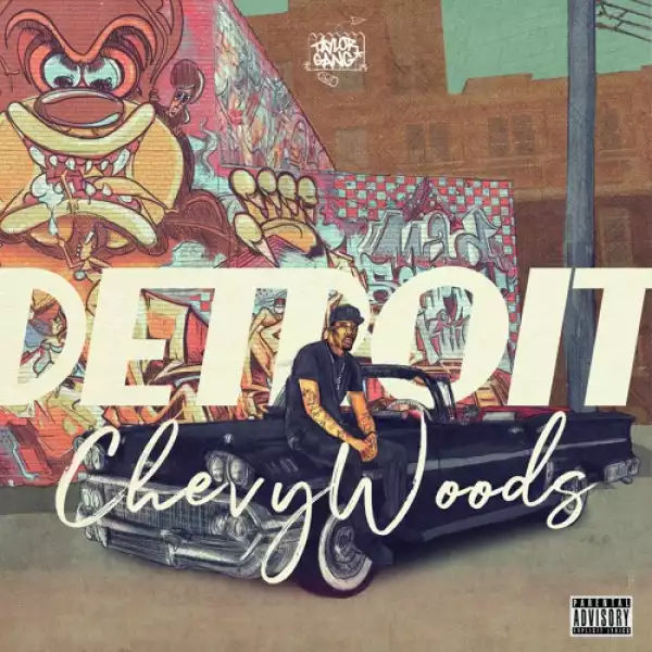 Chevy Woods - Detroit