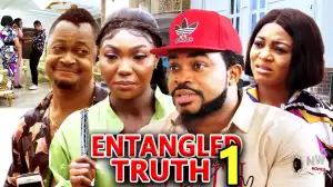 Entangled Truth (2024 Nollywood Movie)