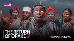 THE RETURN OPAKE 2 (2023 Yoruba Movie)