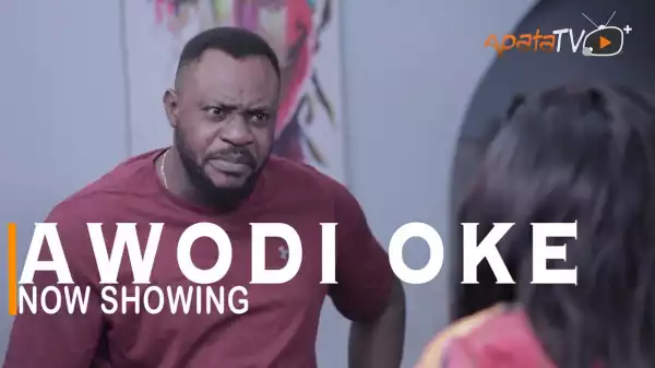 Awodi Oke (2022 Yoruba Movie)