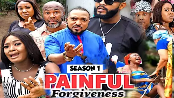 Painful Forgiveness (2021 Nollywood Movie)