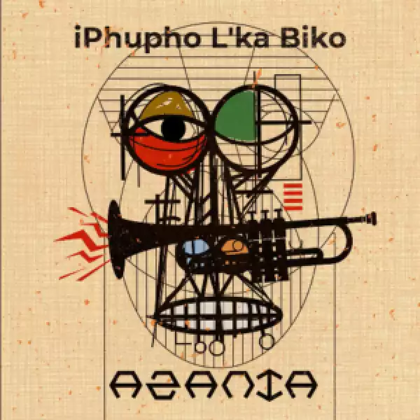 iPhupho L’ka Biko – Azania (EP)