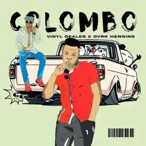 Vinyl Dealer & DVRK Henning – Colombo (EP)