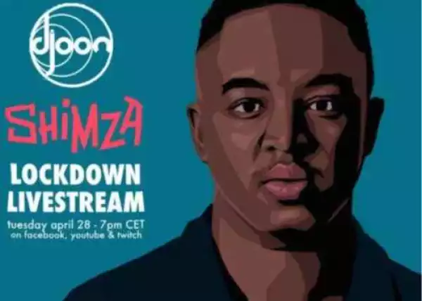 Shimza – Djoon Lockdown Livestream Mix