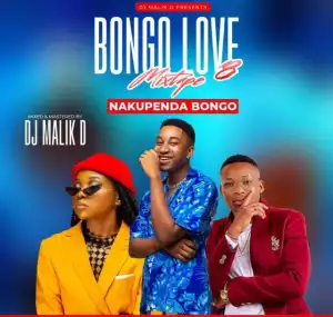 Dj Malik D – Bongo Love Mix Vol.8