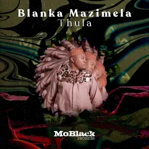 Blanka Mazimela – Thula ft. Khonaye
