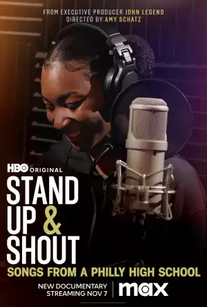 Stand Up and Shout Songs from a Philly High School (2023)