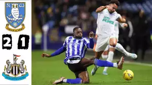 Sheffield Wednesday vs Newcastle United 2 - 1 (FA Cup 2023 Goals & Highlights)