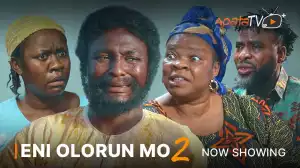 Eni Olorun Mo 2 (2023 Yoruba Movie)